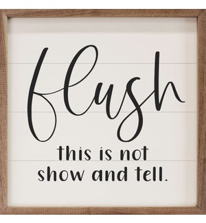 Flush This Is Not Show And Tell White